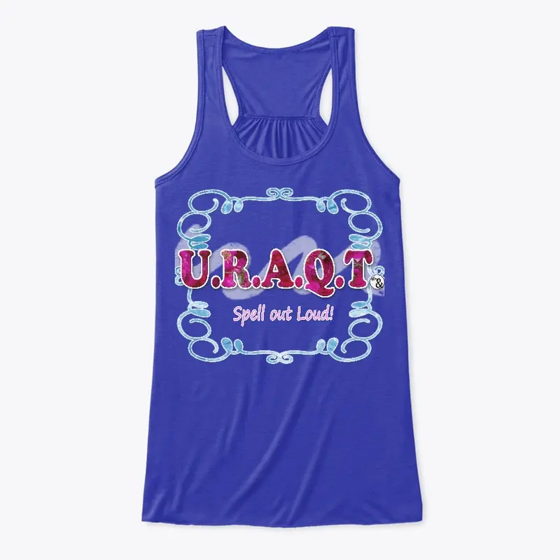 #U.R.A.Q.T. - {Spell it out Loud}