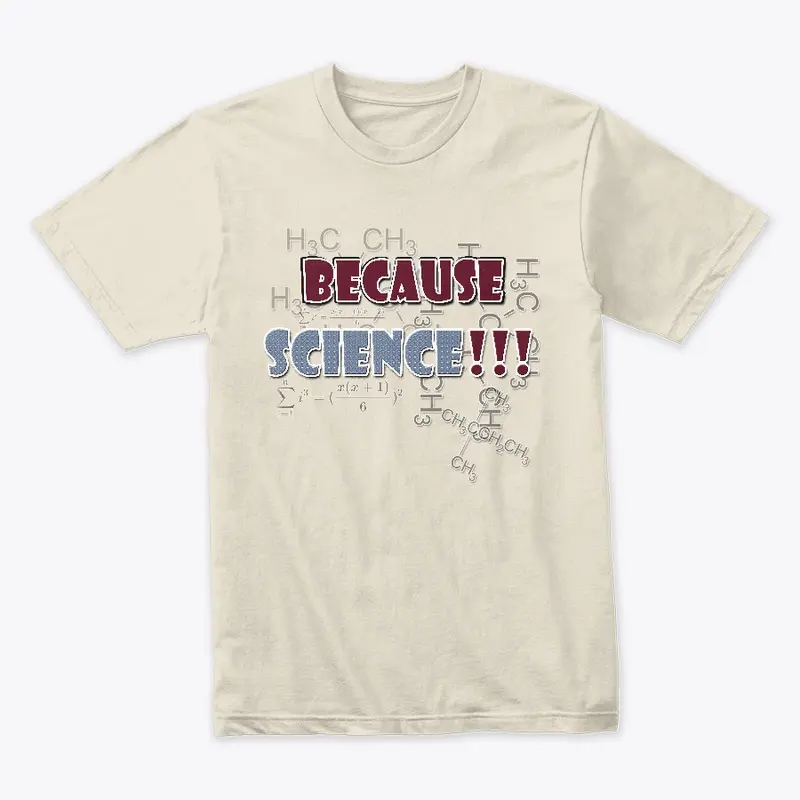 Because Science